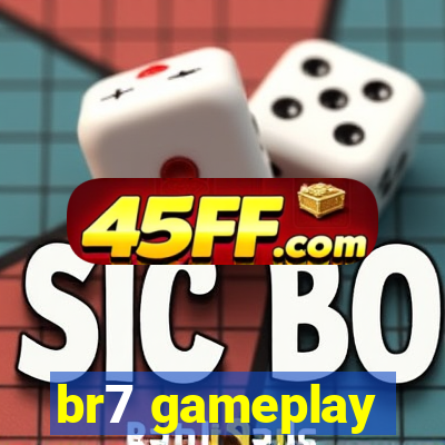 br7 gameplay